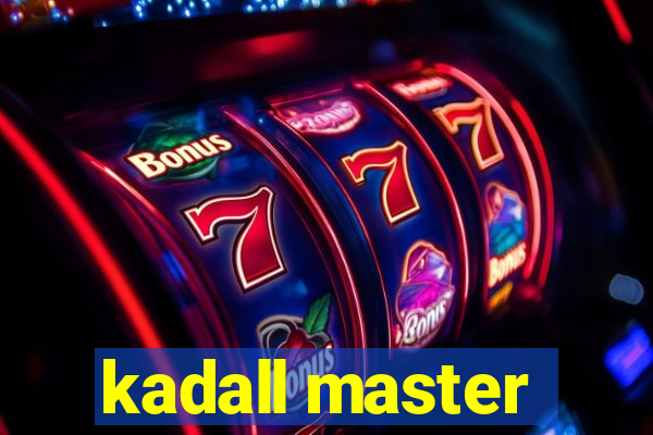 kadall master