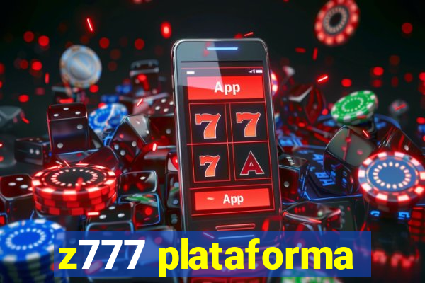 z777 plataforma