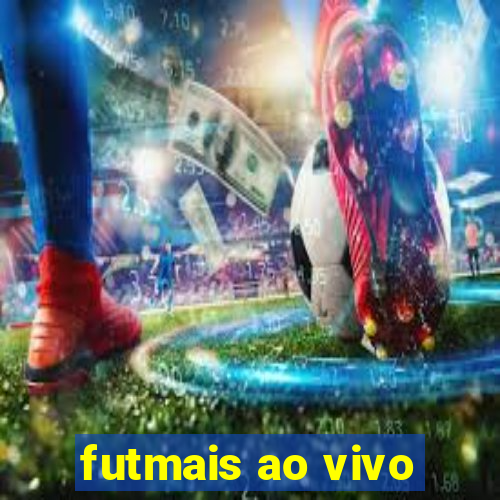 futmais ao vivo