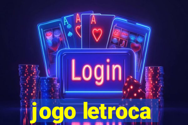 jogo letroca