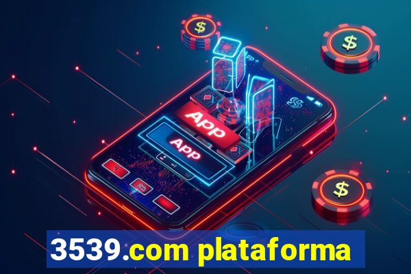 3539.com plataforma