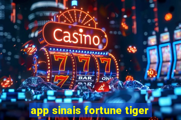 app sinais fortune tiger