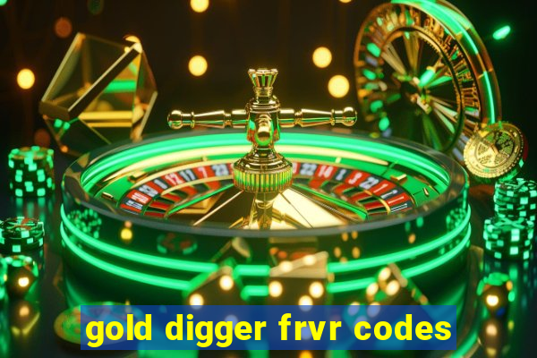 gold digger frvr codes