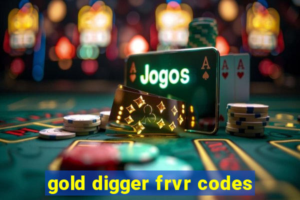 gold digger frvr codes