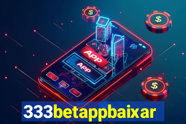 333betappbaixar