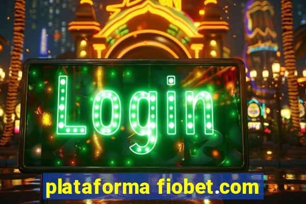 plataforma fiobet.com