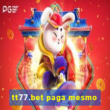 tt77.bet paga mesmo