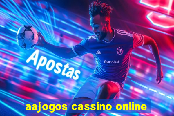 aajogos cassino online