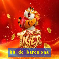 kit do barcelona dls 2017