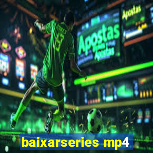 baixarseries mp4