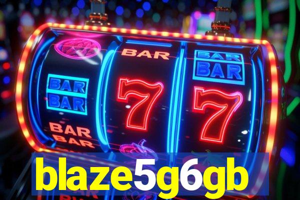 blaze5g6gb