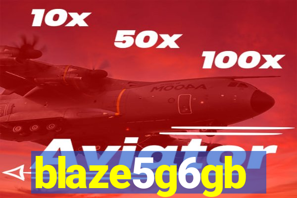 blaze5g6gb