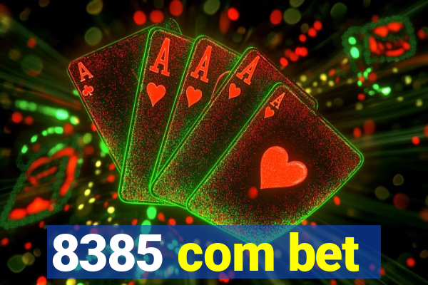 8385 com bet