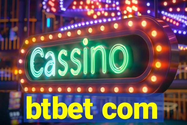 btbet com