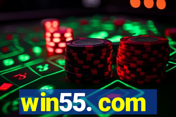 win55. com