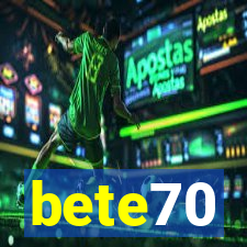 bete70