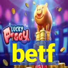 betf