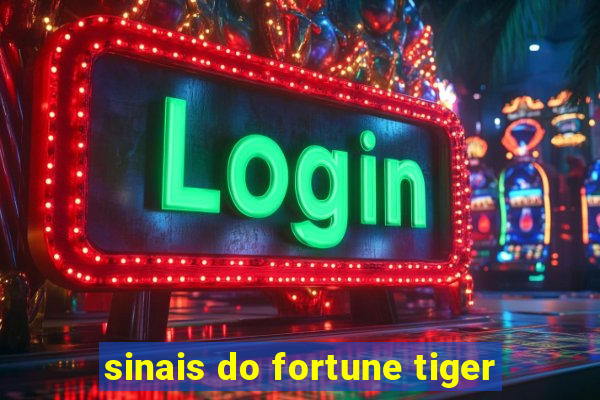 sinais do fortune tiger