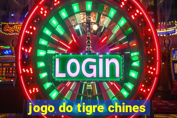 jogo do tigre chines