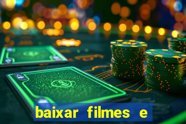 baixar filmes e series mp4