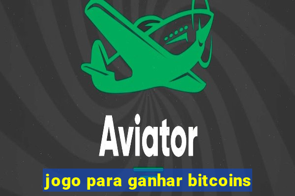 jogo para ganhar bitcoins