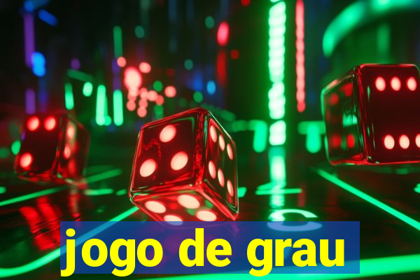 jogo de grau