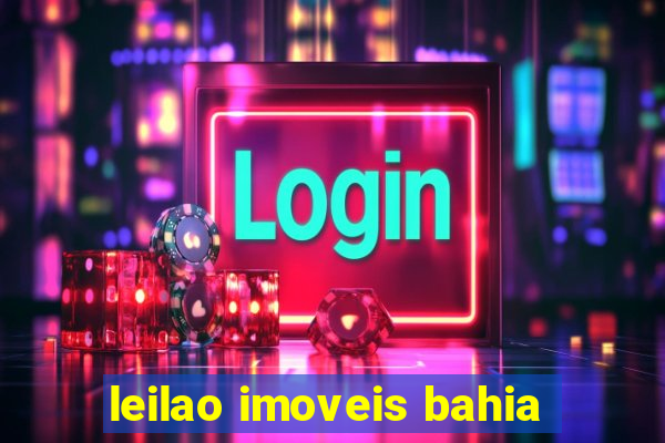 leilao imoveis bahia