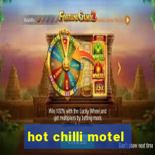 hot chilli motel