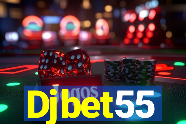 Djbet55