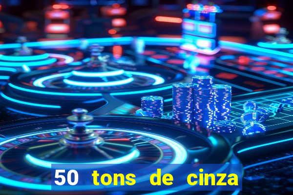 50 tons de cinza filme completo dublado