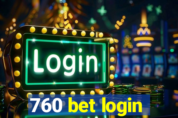 760 bet login