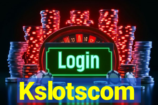 Kslotscom