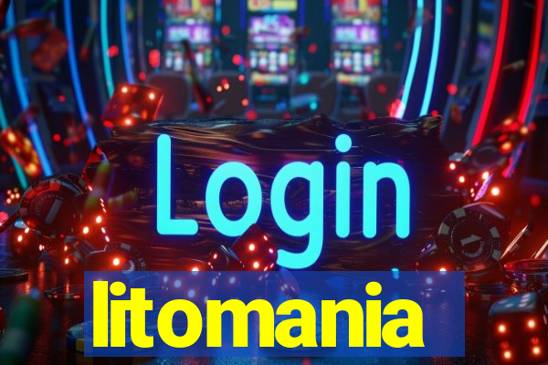 litomania