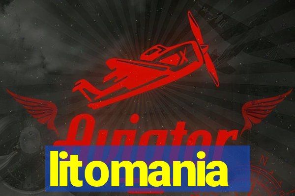 litomania