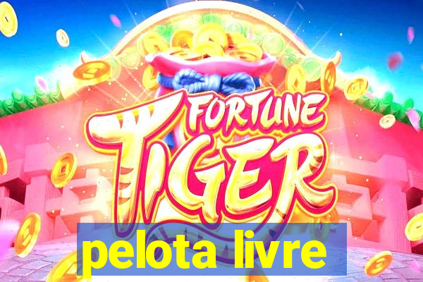 pelota livre