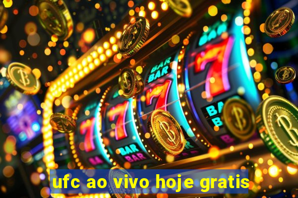 ufc ao vivo hoje gratis