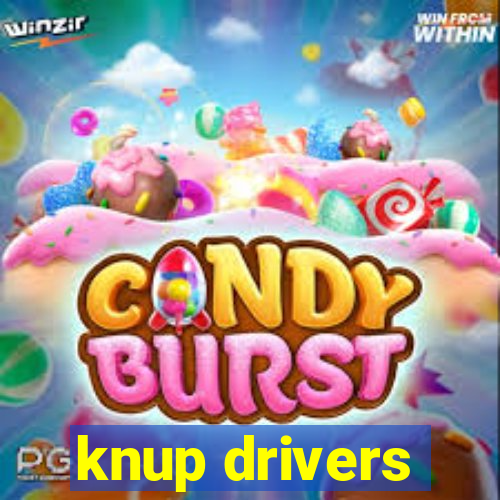 knup drivers