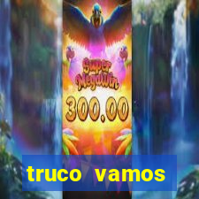 truco vamos torneios online