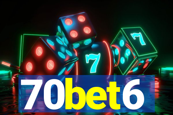 70bet6