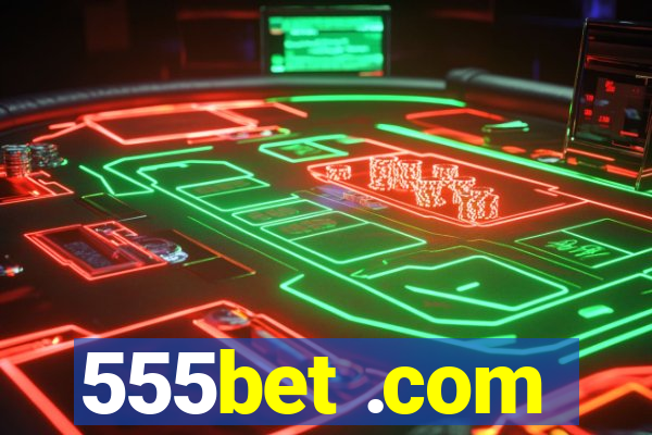 555bet .com