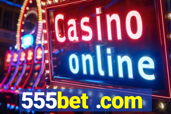 555bet .com