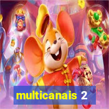 multicanais 2