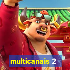 multicanais 2