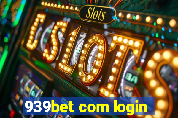 939bet com login