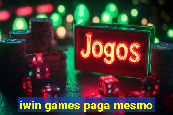 iwin games paga mesmo