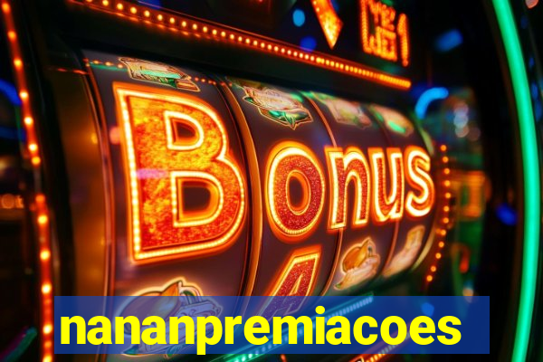 nananpremiacoes