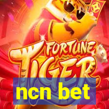 ncn bet