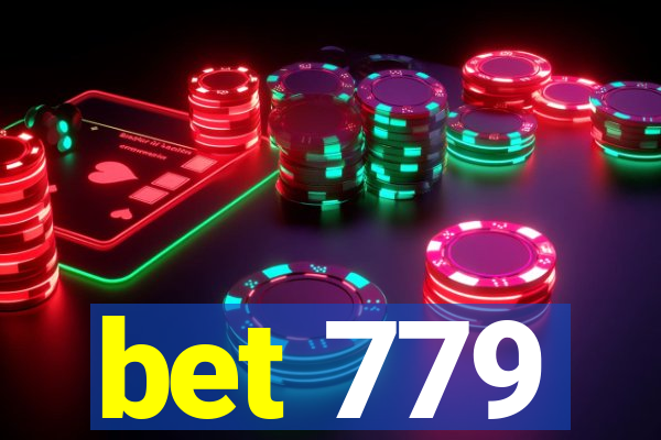 bet 779