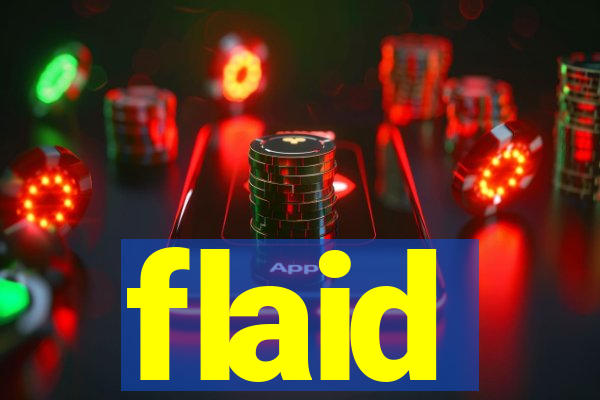 flaid