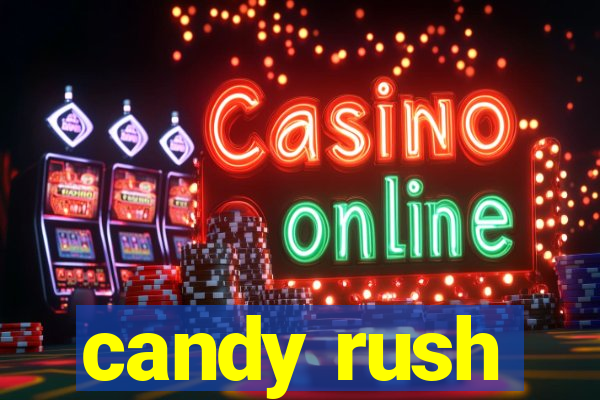 candy rush